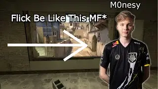 How To Flick Be Like m0nesy (CS:GO Montage)