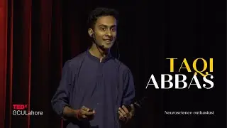 Brain and Ethics: What Neuroscience Tells About Morality | Taqi Abbas | TEDxGCULahore