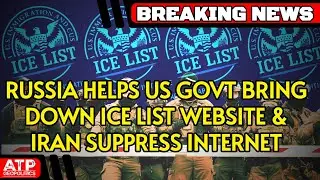BREAKING: Russia Helps ICE & US Govt Bring down ICE List Website; Helps Iran Control Internet