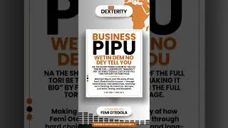 Business Pipu &mdash; Na the Short Pidgin Lesson... &mdash; Inspired by &ldquo;Making It Big&rdquo; by Femi Otedola