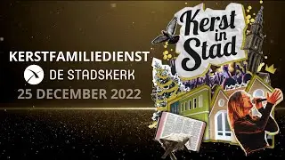 Kerstfamiliedienst 'De Liefde wint' | 25 december 2022