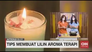 DIY Lilin Aroma Terapi