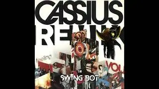 Cassius - Feeling For You (The Swing Bot Remix) #electroswing