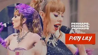 Patty Lily - Perhaps, perhaps, perhaps - Live Antenna 3 TV