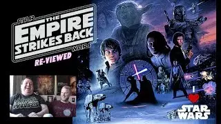 THE EMPIRE STRIKES BACK:RE-VIEWED (I 🖤 STAR WARS)