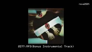 reva - 2077.MP3 (BONUS INSTRUMENTAL TRACK)