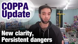 Update on FTC & COPPA vs YouTube vs LEGO, Toy, Animation & Gaming creators