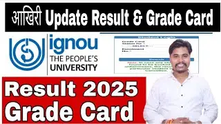 IGNOU आखिरी Update Result & Grade Card 2025 #ignou #Update 