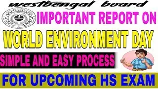 Report on world environment day celebration in your school;simple and easy;