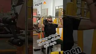 220 Day of Open challenge video's 365 day's #challenge #motivation #gymexercises #gymmotivation #gym