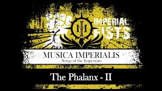 [ WH 40K ] The Phalanx - II - Imperial Fists ( SUNO.AI )