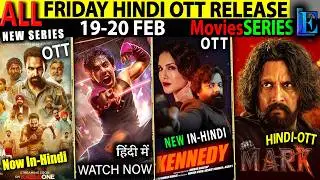 Friday NEW Hindi OTT Release 20FEB l Kennedy-MARKhindi-ASSI-Rakshasa-ChatthaPacha-CrimeMoviesSeries