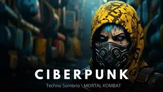 30 minutos SUB ZERO Música Cyberpunk  Techno Sombrio MORTAL KOMBAT Música