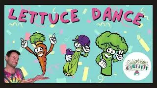 Lettuce Dance (Vegetable Pun Song) SPAGHETTI CONFETTI Lyric Video