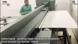 Direct Sunpack Eco Solvent Hybrid Printer l Sambhaji Nagar Maharashtra Installation