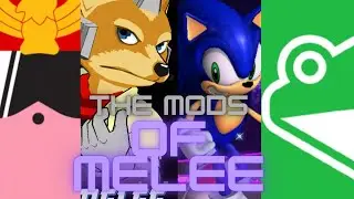 The Mods of Super Smash Bros Melee