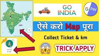 Go india offer Google pay collect Ticket and kilometres ऐसे करो Map पूरा Tricks apply