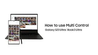 Galaxy S23 Ultra: How to use Multi Control | Samsung