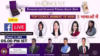 Evoscent|Evorich|Evoscent Token|Top Council Members of INDIA 5 भाषाओं में|2stMeeting|14-02-2022