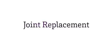 Joint Replacement | Orthopedics & Sports Medicine