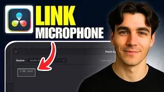 How to Link a Microphone in DaVinci Resolve (Tutorial 2026)