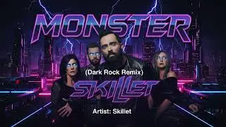 Monster - Skillet Inspired | Dark Electro Rock Remix (Official Pre-Release)