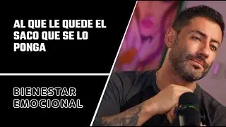 Al que le quede el saco que se lo ponga.