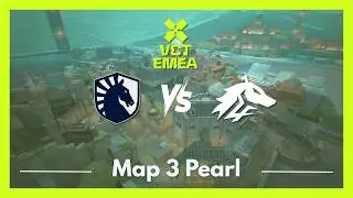 TL vs ULF | VCT EMEA Kickoff | Map 3 Pearl