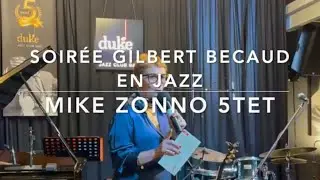 Soir&eacute;e Gilbert B&eacute;caud en Jazz  con Mike Zonno 5tet