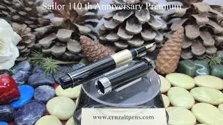 Cruzaltpens - Sailor 110 th Anniversary Premium