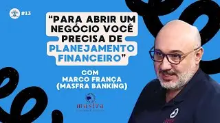 C&acirc;mbio e Contabilidade com o Fundador da Masfra Banking - Pod Cont&aacute;bil #13