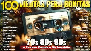 Viejitas Pero Bonitas | Baladas Tristes del Recuerdo - Recuerdos Musicales de los 70s, 80s y 90s