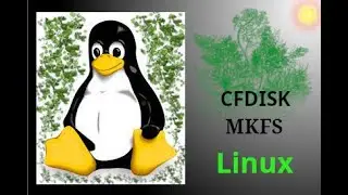 Linux - Comandos no Terminal Parte 12: cfdisk -  mkfs