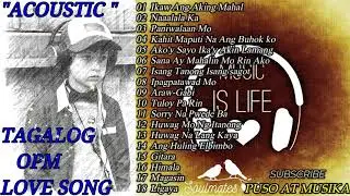 Tagalog Acoustic music pampatulog  { The Most Beautiful Love song 80's 90's} #ads free