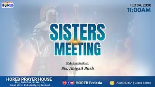 Sisters Meeting | 04-02-26 | Sis. Abigail Bush | HOREB Prayer House