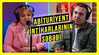 Abituriyent intiharlarının səbəbi | Anara Quliyeva