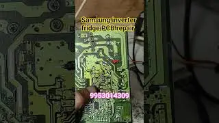 Samsung inverter fridge PCB repair | Samsung inverter fridge PCB | PCB repair | Samsung PCB | #arpcb