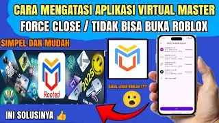 Cara Mengatasi Aplikasi Virtual Master force Close | tidak bisa Afk Fish It Roblox Virtual Master 
