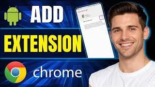 How to Add Extension in Chrome Android (2026)