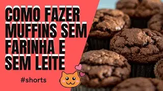 Como fazer MUFFIN DE CHOCOLATE FIT ( sem Farinha, sem Leite e sem a&ccedil;&uacute;car) #shorts