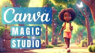 Canva's MAGIC 🌈 STUDIO in Action - 6 Features [Free & Pro]