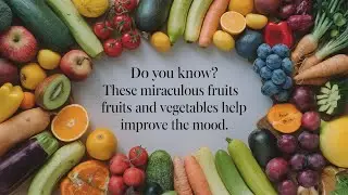 Health From Nature LTT || 10 Mood-Boosting Foods You Need in Your Diet Now!