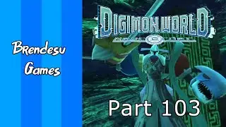 Digimon World: Next Order | Part 103 | Back to the Infinite Cauldron