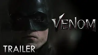The Batman Trailer (Venom Style)