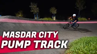 Pump Track at Masdar City by Velosolutions