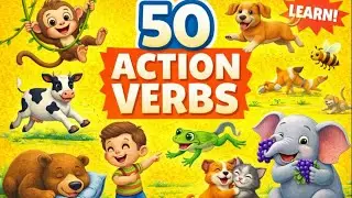50 Common Action Verbs for Kids | Learn Action Words with Pictures (Fun & Easy!)