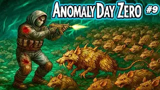 ☢️ CLEANING OUT THE RAT NEST AND TRYING NOT TO DIE FROM ANOMALIES! 🐀💀 | ANOMALY DAY ZERO 💀 ☢️ #9