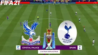 FIFA 21 | Crystal Palace vs Tottenham Hotspur - Premier League - Full Match & Gameplay