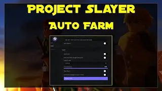 Project Slayers | KillAura | Auto Farm | FrostHub