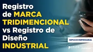Registro de Marca Tridimensional VERSUS Registro de Dise&ntilde;o Industrial | INDECOPI 2022